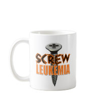 Screw Leukemia Mug