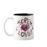 Screw Love Gear mugs