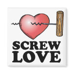 screw love magnets