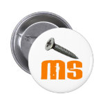 Screw MS 1 Multiple Sclerosis Button