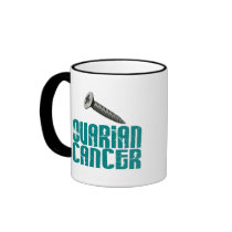 SCREW Ovarian Cancer 1 Mug