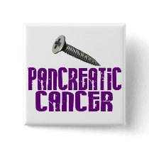 SCREW Pancreatic Cancer 1 Pinback Button