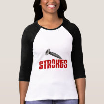 SCREW Strokes 1 t-shirts by awarenessgifts SCREW Strokes 1 t-shirts