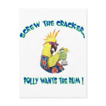 Screw the Cracker...Polly Wants the Rum! Post Cards