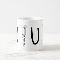 Screw U mug