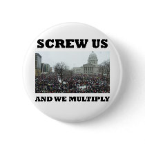 Screw us and we multiply pinback buttons