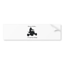 Screw Work...Going Riding Bumper Stickers