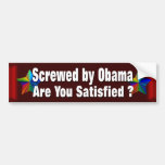 Screwed by Obama Bumper Sticker