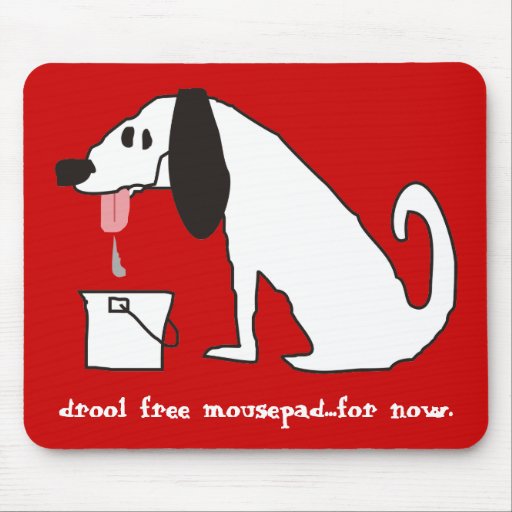 scribbled drooling dog with drool bucket mousepad Zazzle