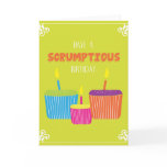 Scrumptious Birthday Greeting Cards