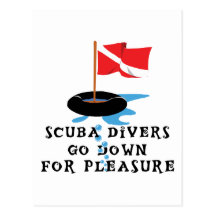 Scuba Divers Go Down For Pleasure Postcard