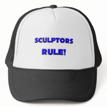 Sculptors Rule! hats