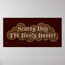 Scurvy Dog The Booty Hunter Dubloons Posters