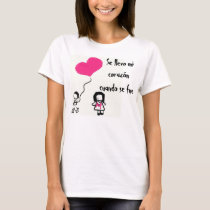 Se llevo mi corazón cuando se fue t-shirts