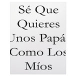 Se Que Quieres Unos Papas Como Los Mios letterhead