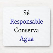 Se Responsable Conserva Agua Mouse Pads