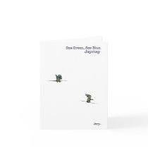 Sea Green, See Blue Birds Notecard