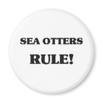 Sea Otters Rule magnets by AnimalShirts Sea Otters Rule magnets