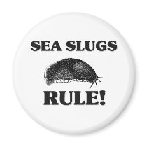 SEA SLUGS Rule! magnets