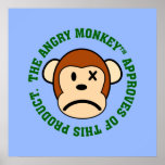 Seal of Approval: Product endorsed by Angry Monkey posters