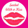 Sealed With a Kiss Round Sticker