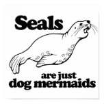 SEALS ARE JUST DOG MERMAIDS - posters