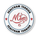 SEALYHAM TERRIER mom magnet