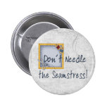 Seamstress Button