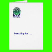 Searching for . . . [Your Surnames] Cards 