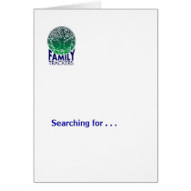 Searching for . . . [Your Surnames] Cards 