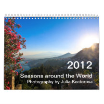 Seasons Around The World Photos by Julia Kosterova Wall Calendars