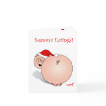 Season's Greetings (Eatings) Pig Cartoon. cards