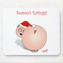 Season's Greetings (Eatings) Pig Cartoon. mousepads by graphicdoodles Season's Greetings (Eatings) Pig Cartoon. mousepads