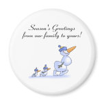 Seasons Greetings From Our Family To Yours Snowman Fridge Magnet