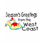 Seasons Greetings From The West Coast Santa