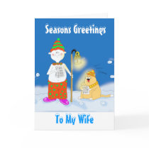 Seasons Greetings To My Wife cards