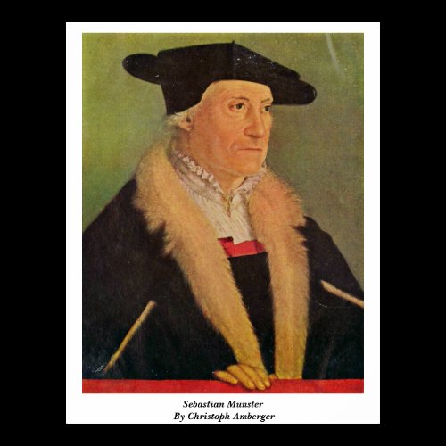 Sebastian Munster By Christoph Amberger Print