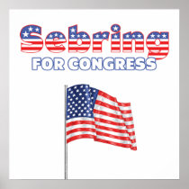 Sebring for Congress Patriotic American Flag Poster