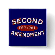 Second Amendment Est. 1791 Pins