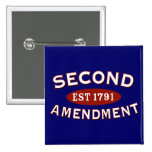 Second Amendment Est. 1791 Pins