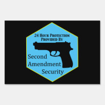 Second Amendment Security Service Yard Sign