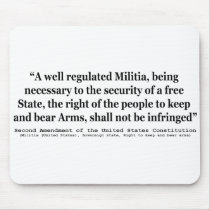 Second Amendment to the United States Constitution Mouse Pads