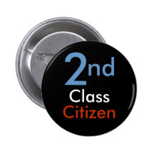 Second Class Citizen Button