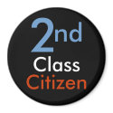 Second Class Citizen Magnet by beeyawn Second Class Citizen Magnet