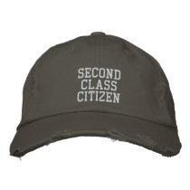 SECOND CLASS CITIZEN THE HAT embroidered hats by jillypax SECOND CLASS CITIZEN THE HAT embroidered hats