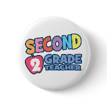 Second Grade Teacher buttons