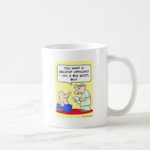 second opinion big shot doctor coffee mug