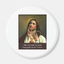 Second To Last Temptation of Christ Magnet