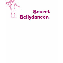 Secret Bellydancer. t-shirts
