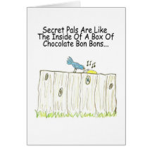 Secret Pals Are Like A Box Of Bon Bons Greeting Greeting Card
